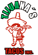 About › Tijuana's Tacos ‹ Thank You for Choosing Us